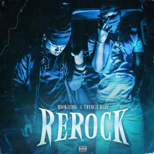 ReRock (feat. Trench Baby) [Explicit]