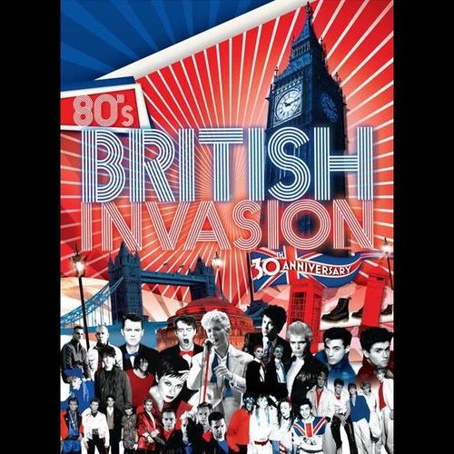 80's British Invasion 30th Anniversary