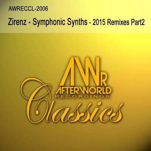 Symphonic Synths (2015 Remixes, Pt. 2)