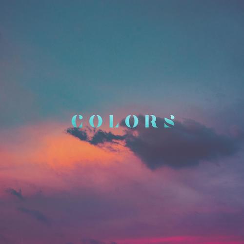 Colors (feat. Matthew May) [Explicit]
