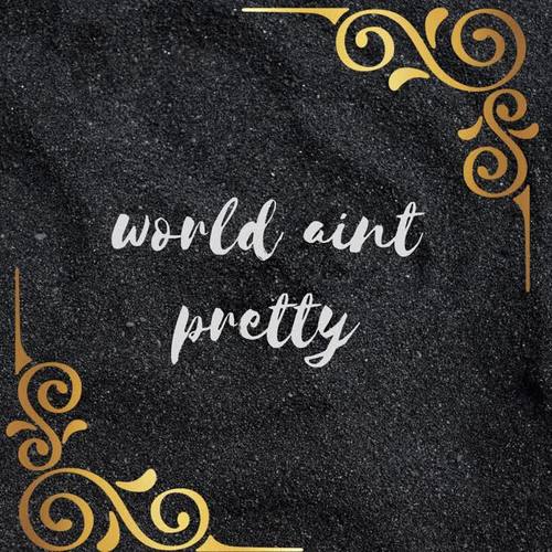 world anit prett (Explicit)