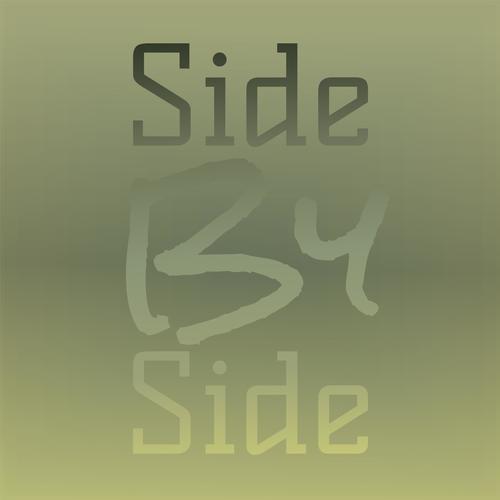 Side by Side