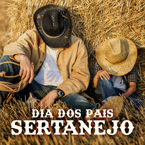 Dia dos Pais Sertanejo