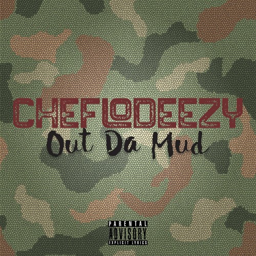 Out Da Mud (Explicit)