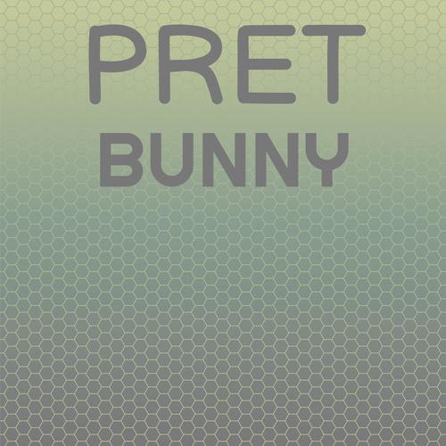 Pret Bunny