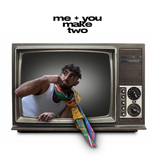 me + you make two (Explicit)