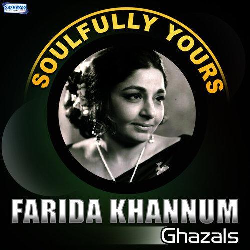 Soulfully Yours - Farida Khannum