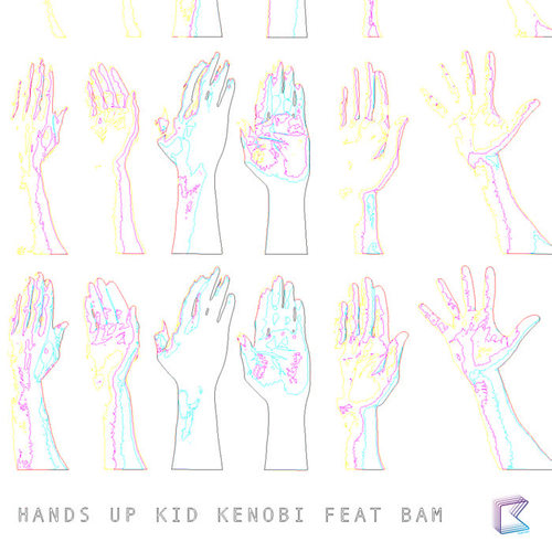 Hands Up (feat. Bam) [Kloake Remix]