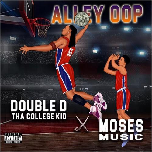 Alley Oop (feat. Double D tha college kid) [Explicit]