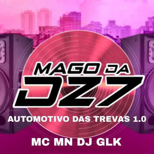 AUTOMOTIVO DAS TREVAS 1.0 (Explicit)