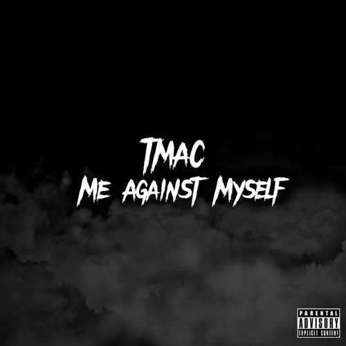 Me Against Myself (Explicit)