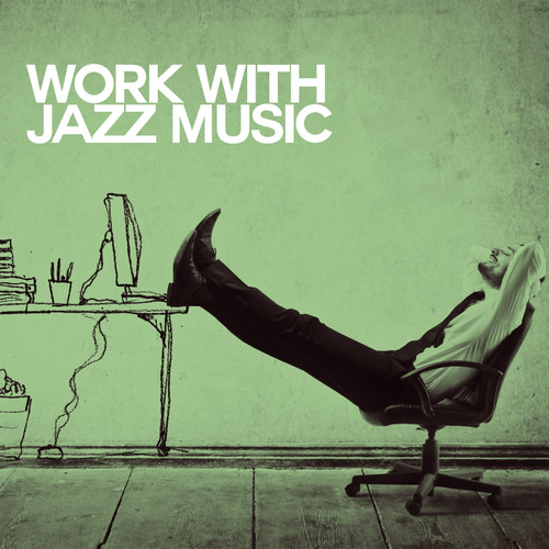 Work with Jazz Music