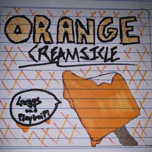 Orange Creamsicle (feat. gxggs) [Explicit]