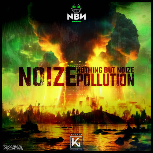 Noize Pollution (Explicit)