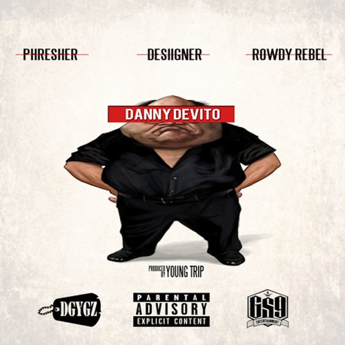 Danny DeVito (feat. Desiigner & Rowdy Rebel) - Single [Explicit]