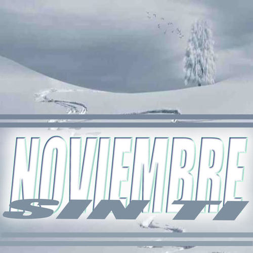 Noviembre Sin Ti