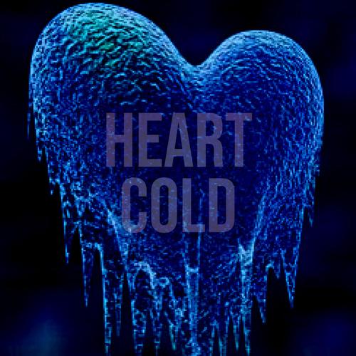 Heart Cold (Explicit)