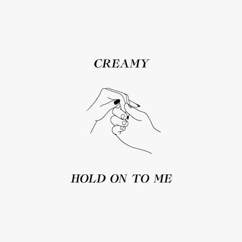 Hold on to Me