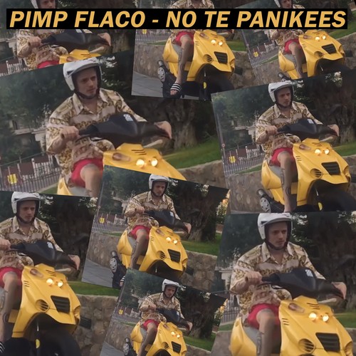 No Te Panikees (Explicit)