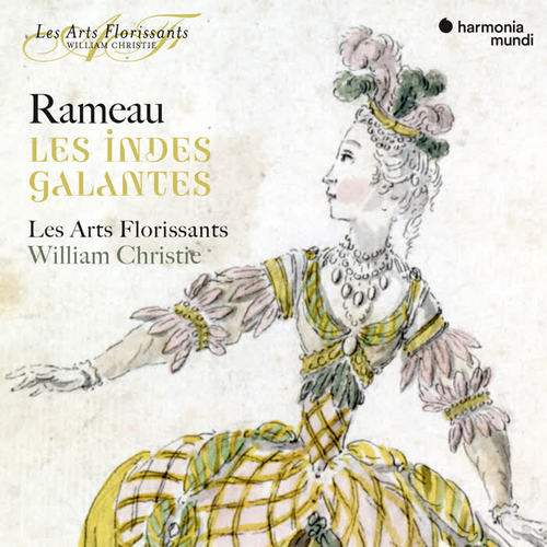 Rameau: Les Indes galantes