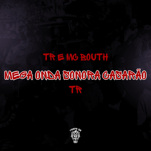 Mega Onda Sonora Casarão (Explicit)