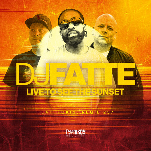 Live to See the Sunset (feat. Fokis & Regie 257) [Explicit]