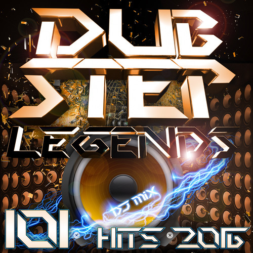 Dubstep Legends DJ Mix 101 Hits 2016 (Explicit)