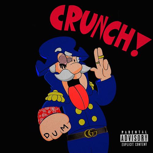 Crunch (feat. Lil Sosa) [Explicit]