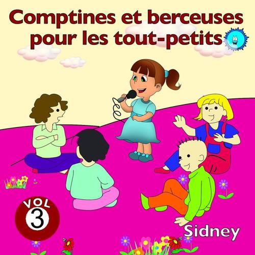 Comptines et berceuses pour les tout-petits, vol. 3