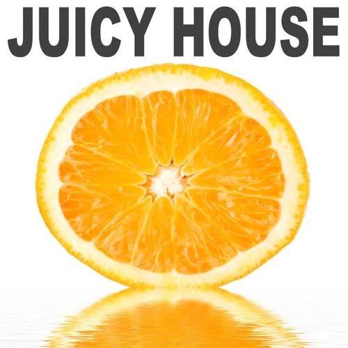 Juicy House