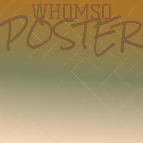 Whomso Poster