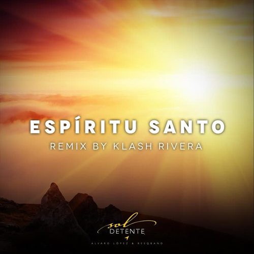 Espíritu Santo (Klash Rivera Remix) - Single