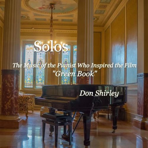 Solos (The Music of the Pianist Who Inspired the Film 