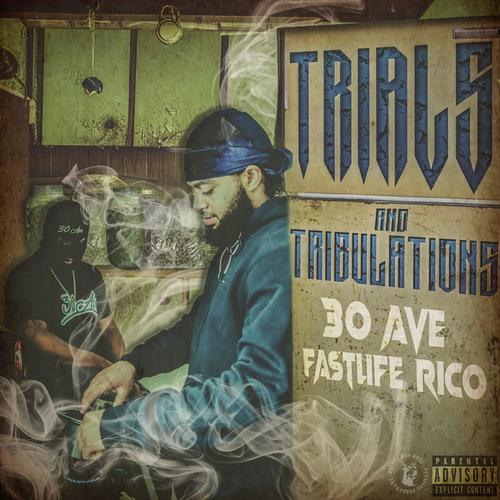 Trials & Tribulations (Explicit)