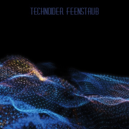 Technoider Feenstaub