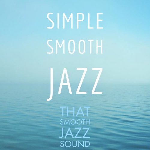 Simple Smooth Jazz