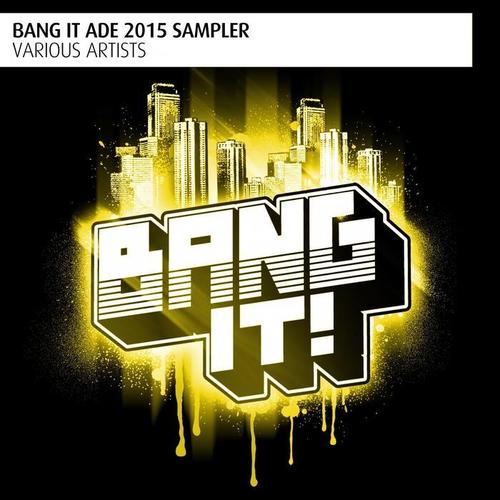 Bang It ADE 2015 Sampler