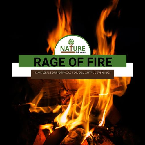 Rage of Fire - Immersive Soundtracks for Delightful Evenings