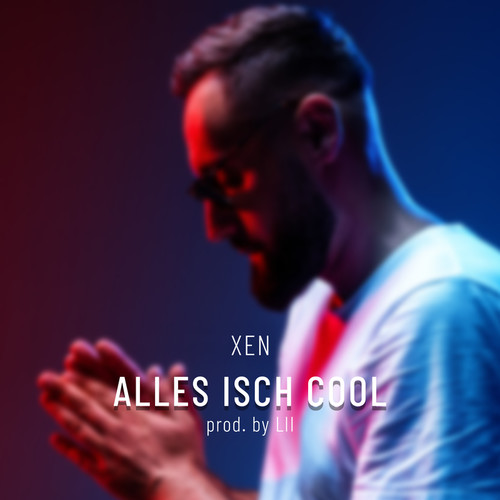 Alles isch cool (Explicit)