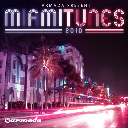 Miami Tunes 2010 (Armada Presents)