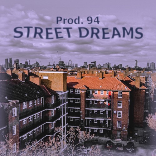 STREET DREAMS