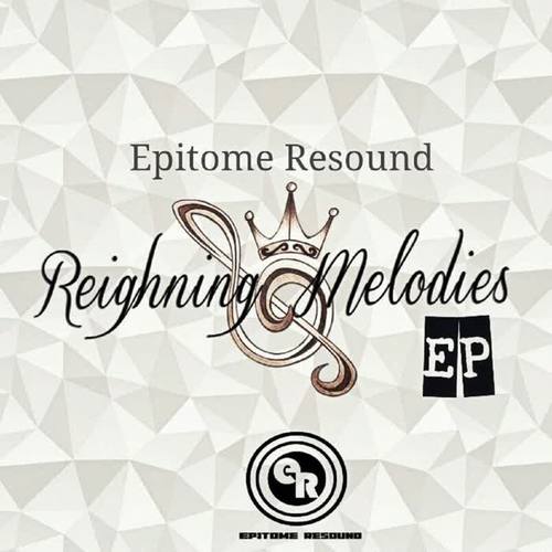 Reigning Melodies EP