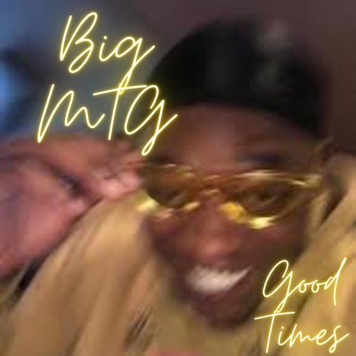 Good Times (Explicit)