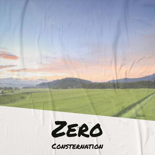Zero Consternation