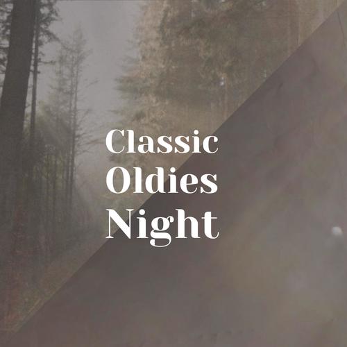 Classic Oldies Night