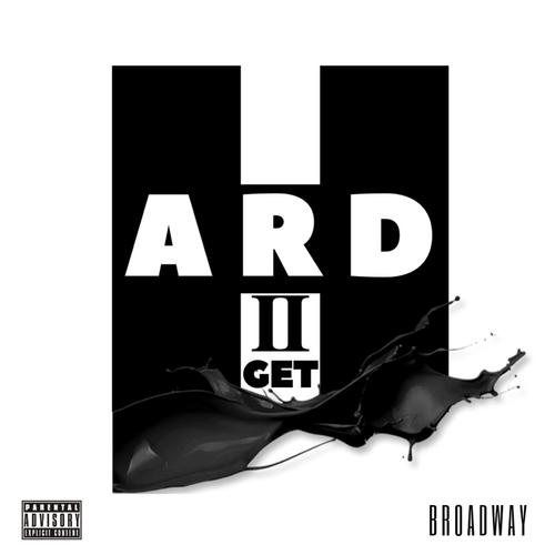 Hard II Get (Explicit)