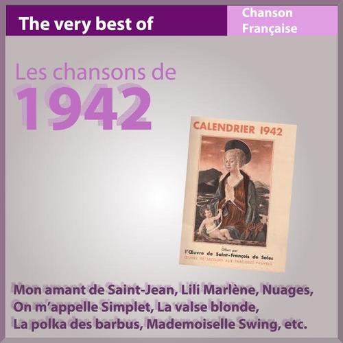 Les chansons de 1942 (Chanson française)