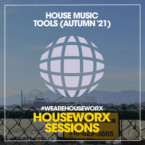 House Music Tools (Autumn '21)