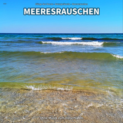 ** Meeresrauschen ohne Musik zum Einschlafen