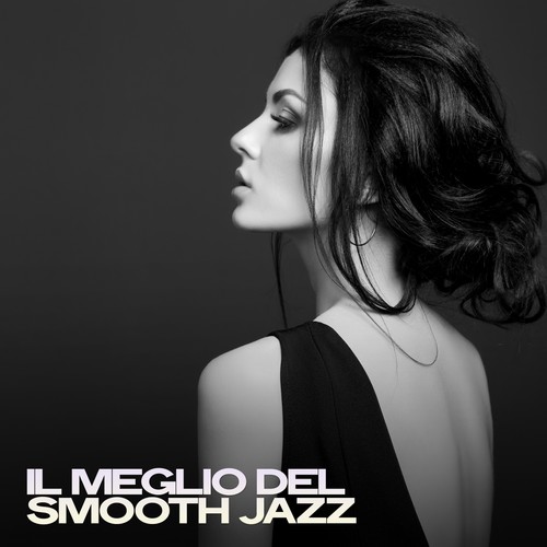 Il Meglio Del Smooth Jazz